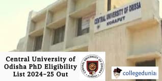 Central University of Odisha PhD Eligibility List  2024-25 Out; Check Direct Link here